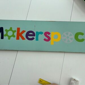 Colorful Makerspace Sign